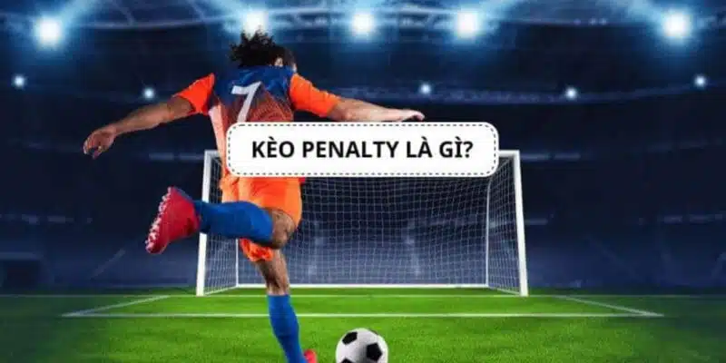 Kèo Penalty